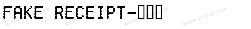 fake receipt字体转换
